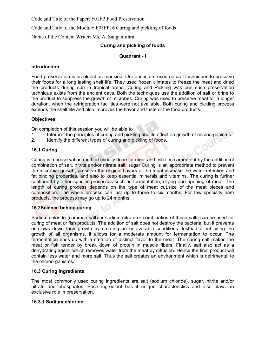 F03FP16 Curing and Pickling of Foods Name of the Content Writer: Ms