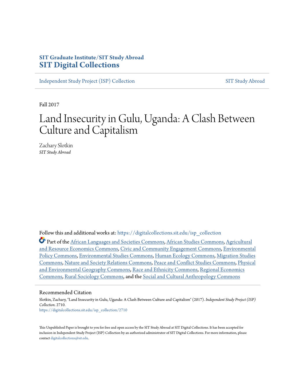 Land Insecurity in Gulu, Uganda: a Clash Between Culture and Capitalism Zachary Slotkin SIT Study Abroad