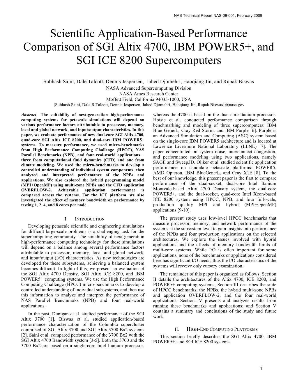 Scientific Application-Based Performance Comparison of SGI Altix 4700, IBM POWER5+, and SGI ICE 8200 Supercomputers