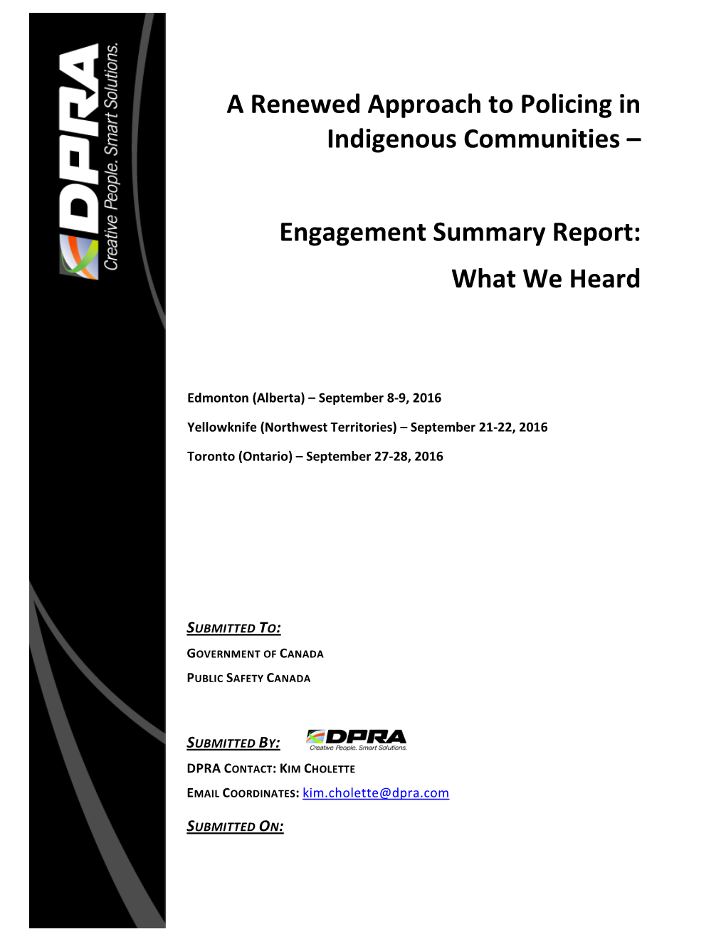 A Renewed Approach to Policing in Indigenous Communities –