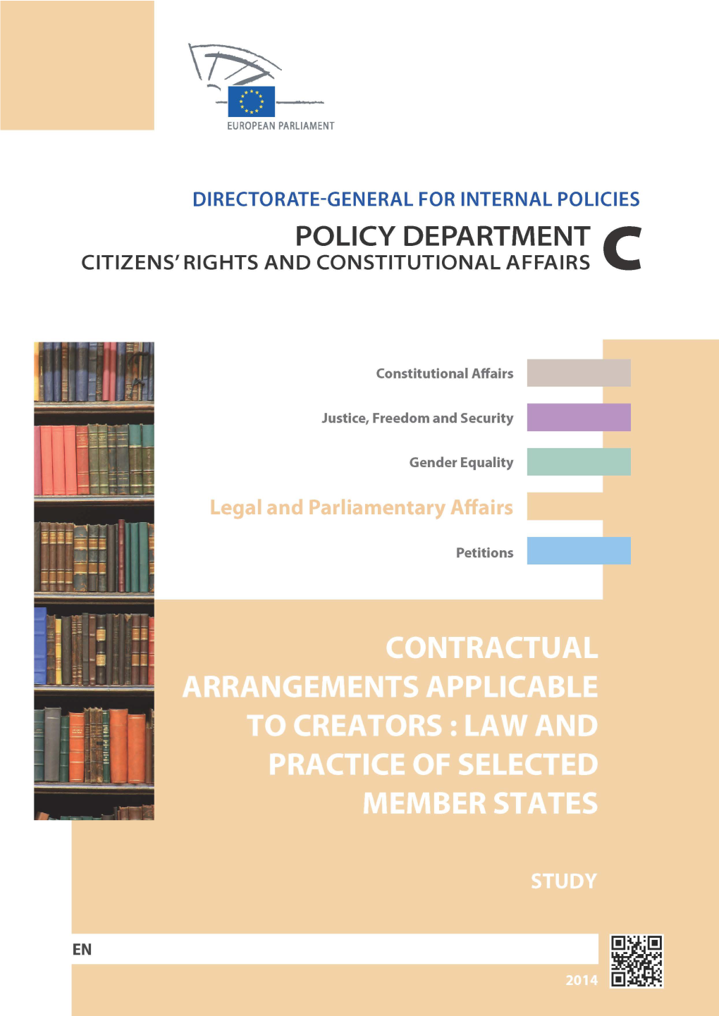 Contractual Arrangements Applicable to Creators: Law and Practice of Selected Member States