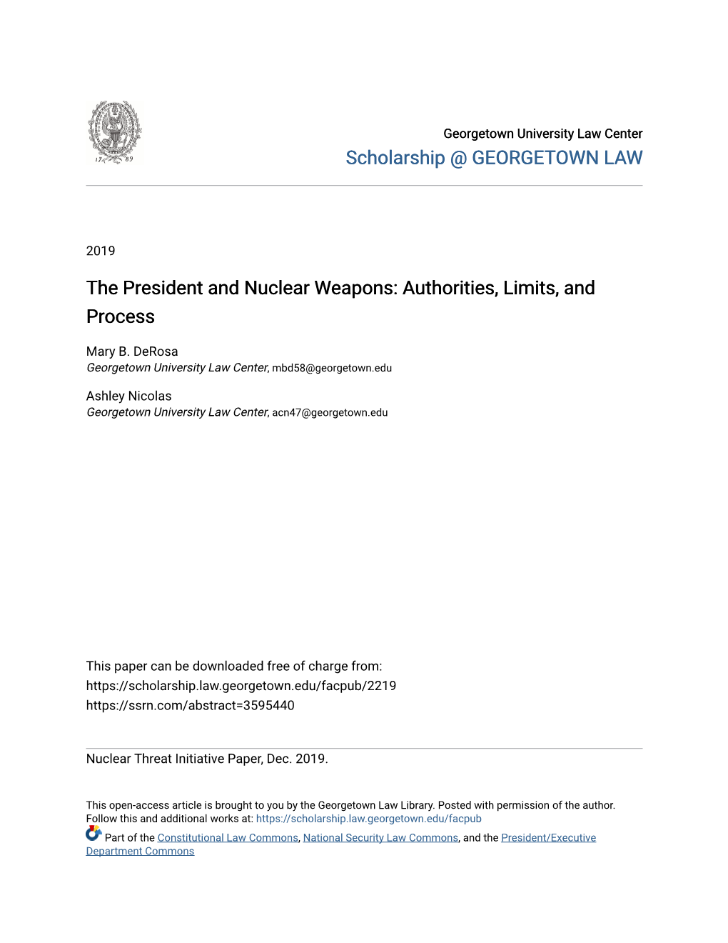 The President and Nuclear Weapons: Authorities, Limits, and Process