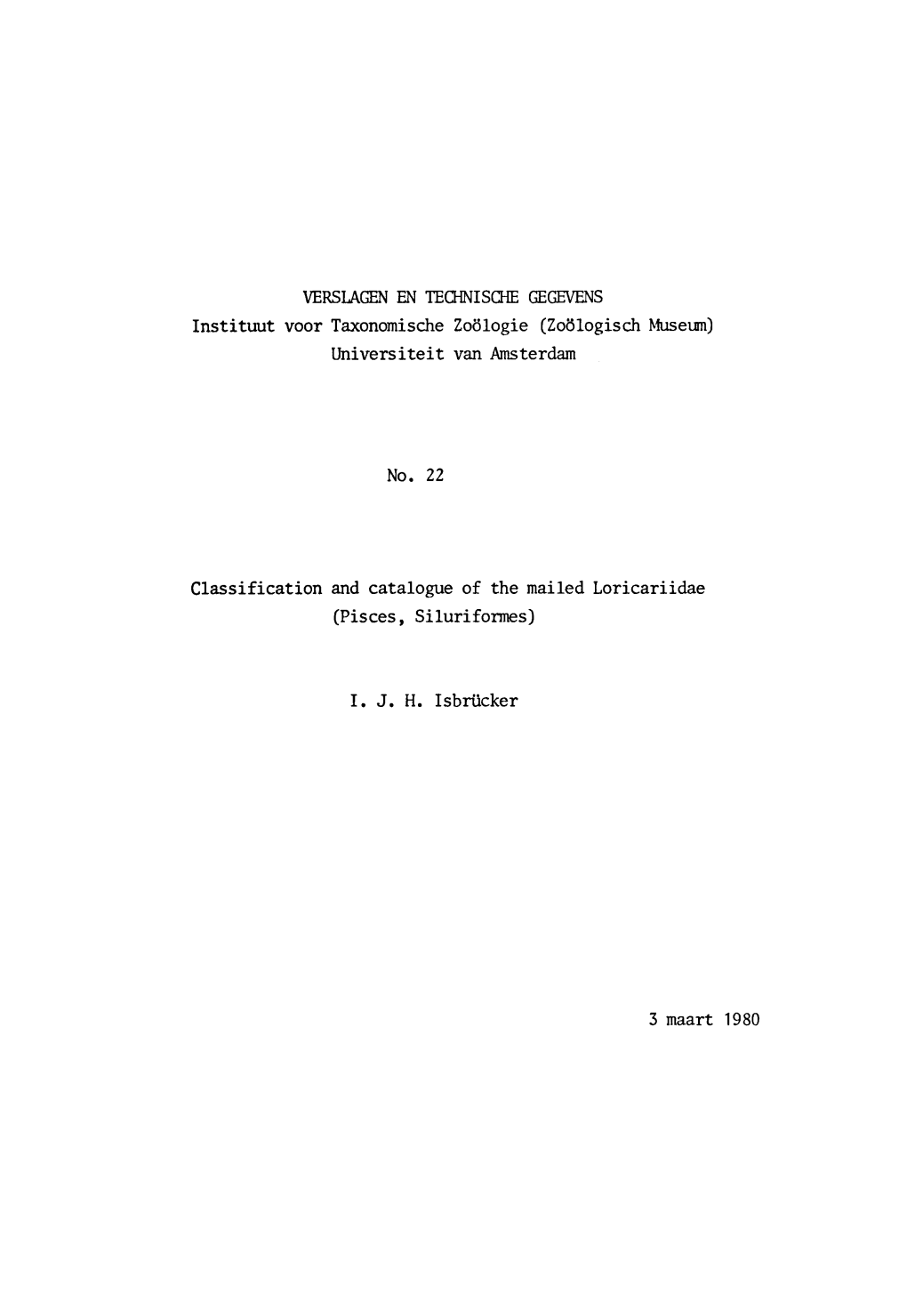 Amsterdam of the Mailed Loricariidae I. J. H. Isbrücker