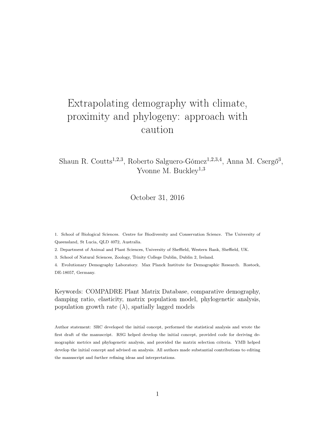 Extrapolating Demography with Climate, Proximity and Phylogeny: Approach with Caution
