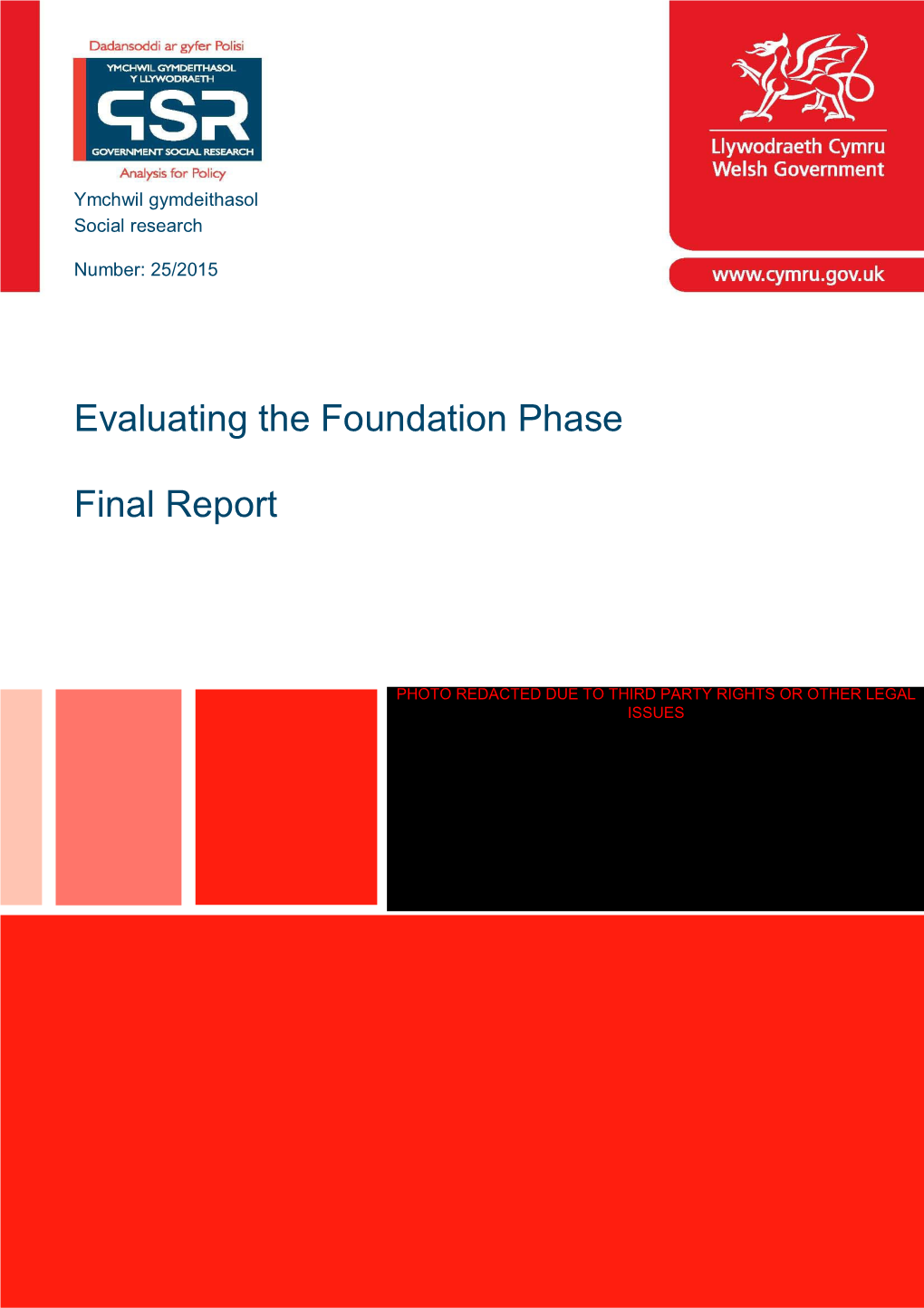 Evaluating the Foundation Phase: Final Report