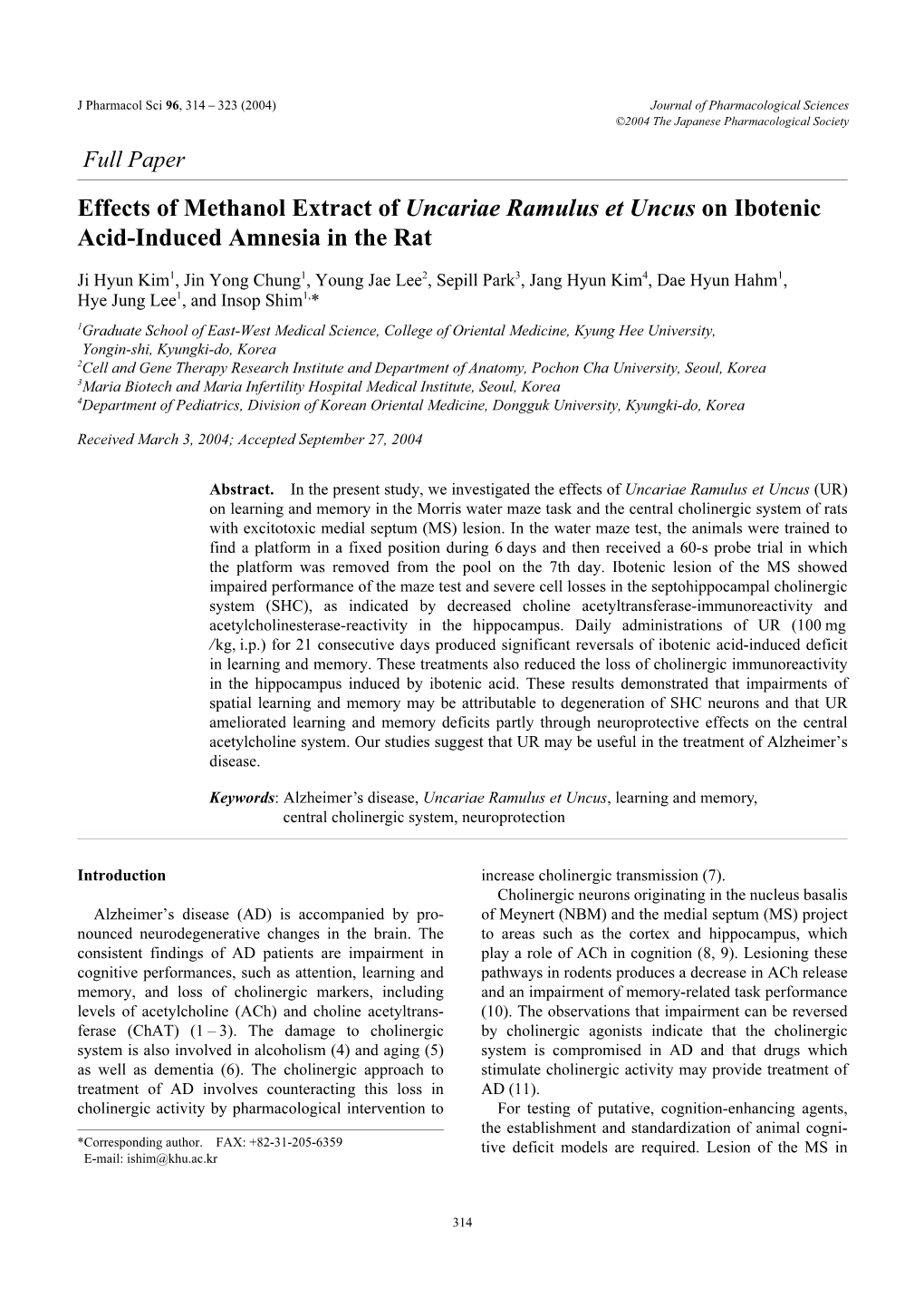 Effects of Methanol Extract of Uncariae Ramulus Et Uncus on Ibotenic Acid-Induced Amnesia in the Rat