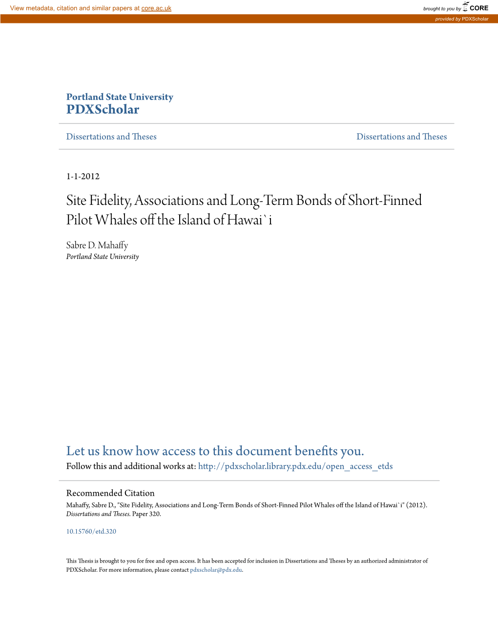 Site Fidelity, Associations and Long-Term Bonds of Short-Finned Pilot Whales Off the Sli and of Hawai`I