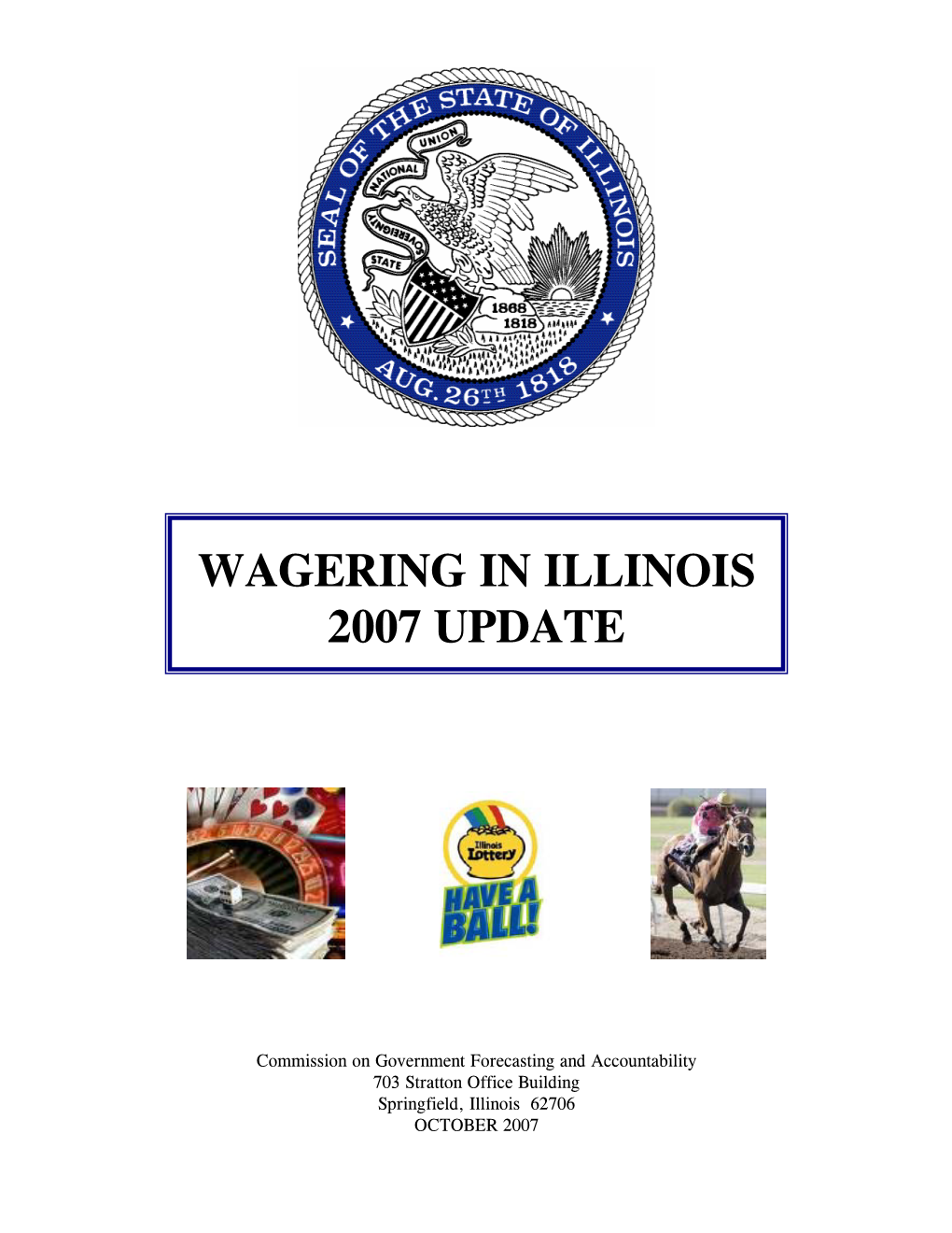 Wagering in Illinois 2007 Update