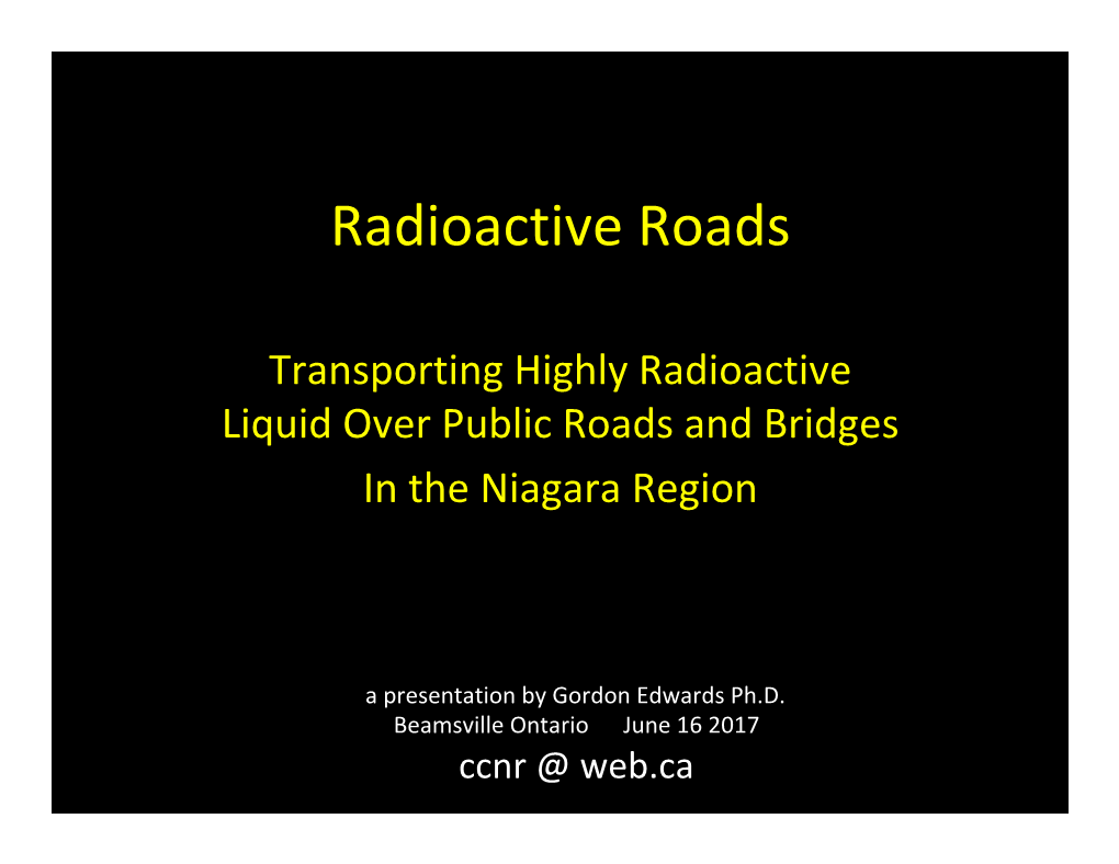 Radioactive Roads