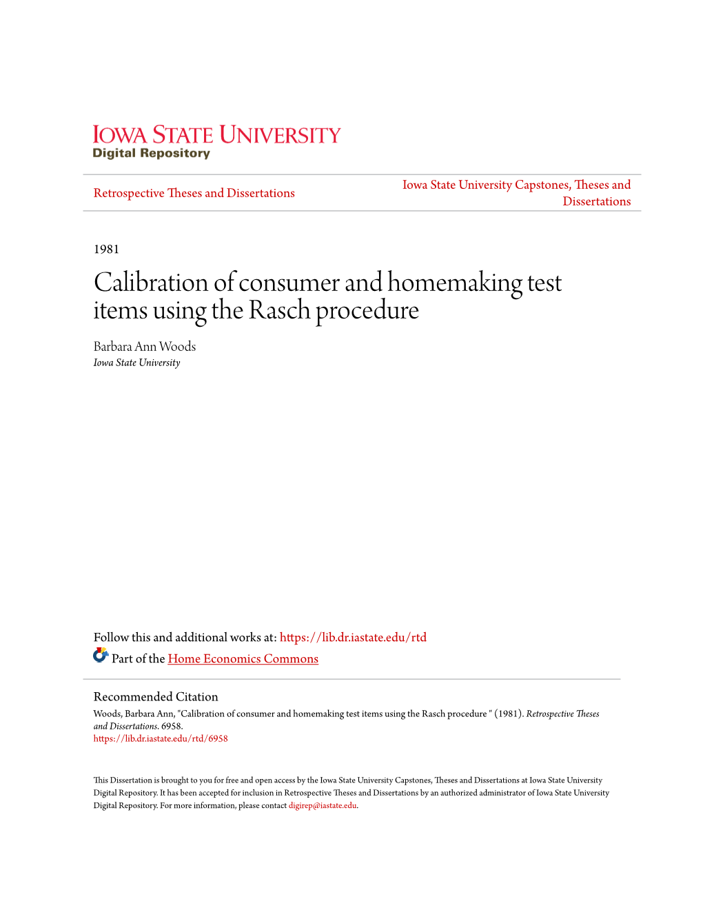 Calibration of Consumer and Homemaking Test Items Using the Rasch Procedure Barbara Ann Woods Iowa State University