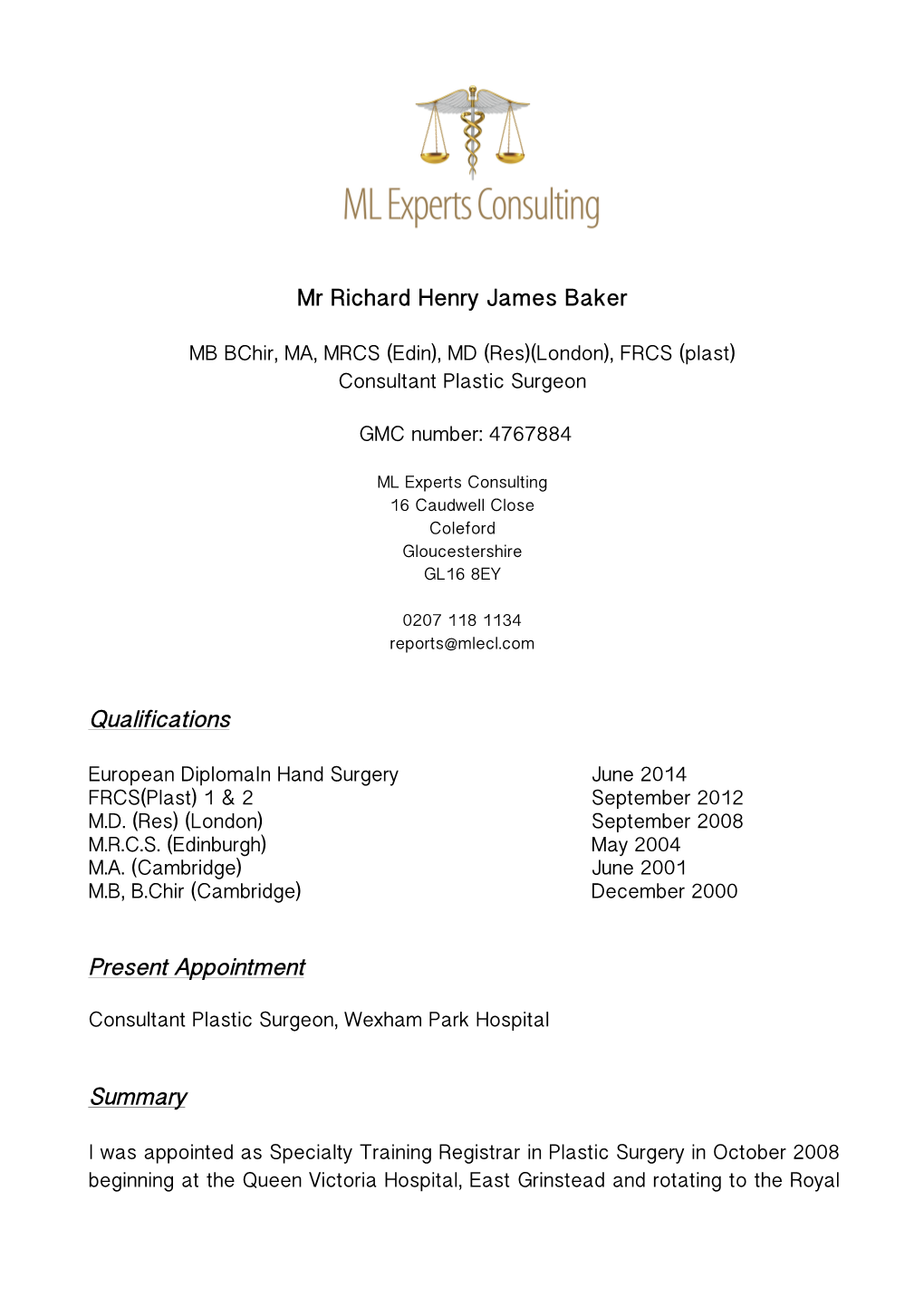 (London), FRCS (Plast) Consultant Plastic Surgeon GMC Number