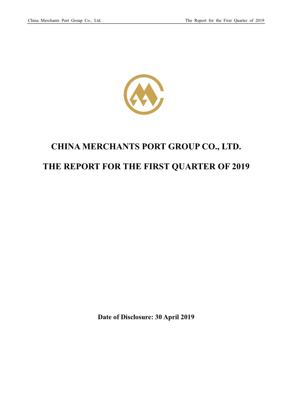 China Merchants Port Group Co., Ltd. the Report for the First Quarter of 2019