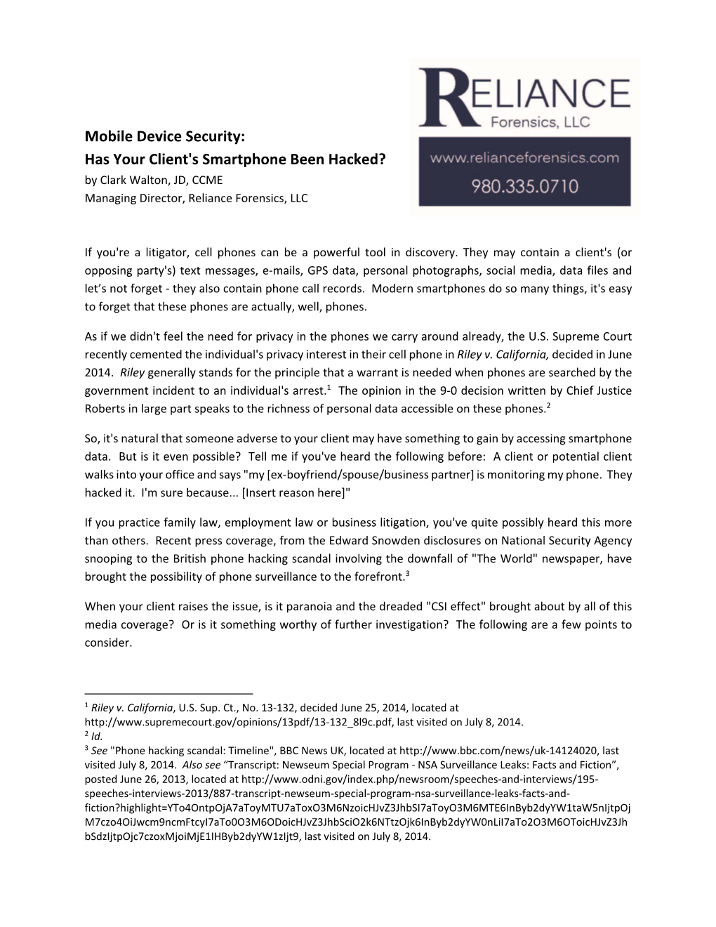 Mobile Device Security: Has Your Client's Smartphone Been Hacked? by Clark Walton, JD, CCME Managing Director, Reliance Forensics, LLC