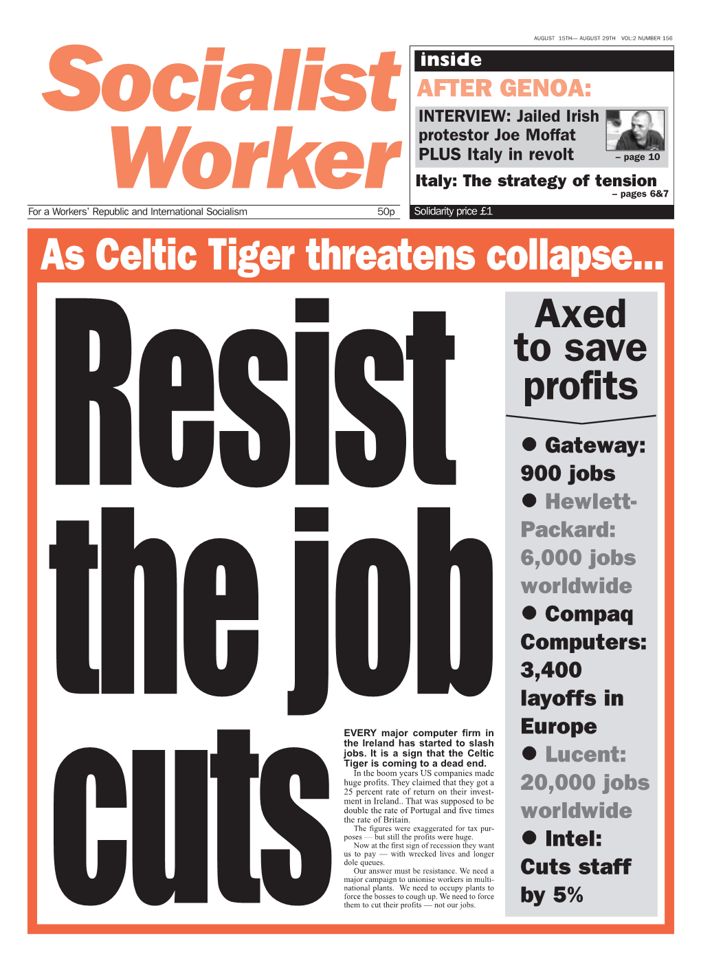 As Celtic Tiger Threatens Collapse... Axed to Save Profits