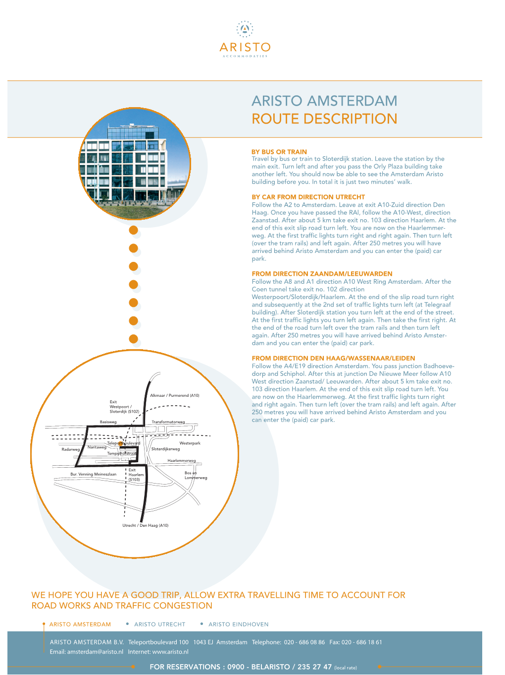 Aristo Amsterdam Route Description