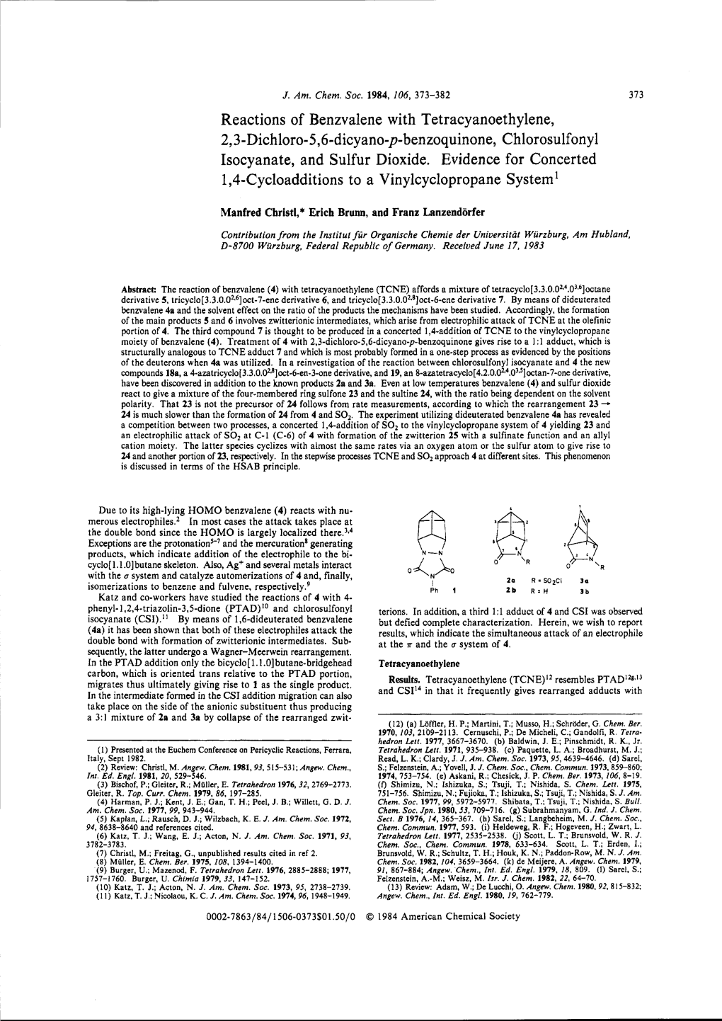 Reactions of Benzvalene with Tetracyanoethylene, 2,3-Dichloro-5, 6-Dicyano-P-Benzoquinone, Chlorosulfonyl Isocyanate, and Sulfur Dioxide