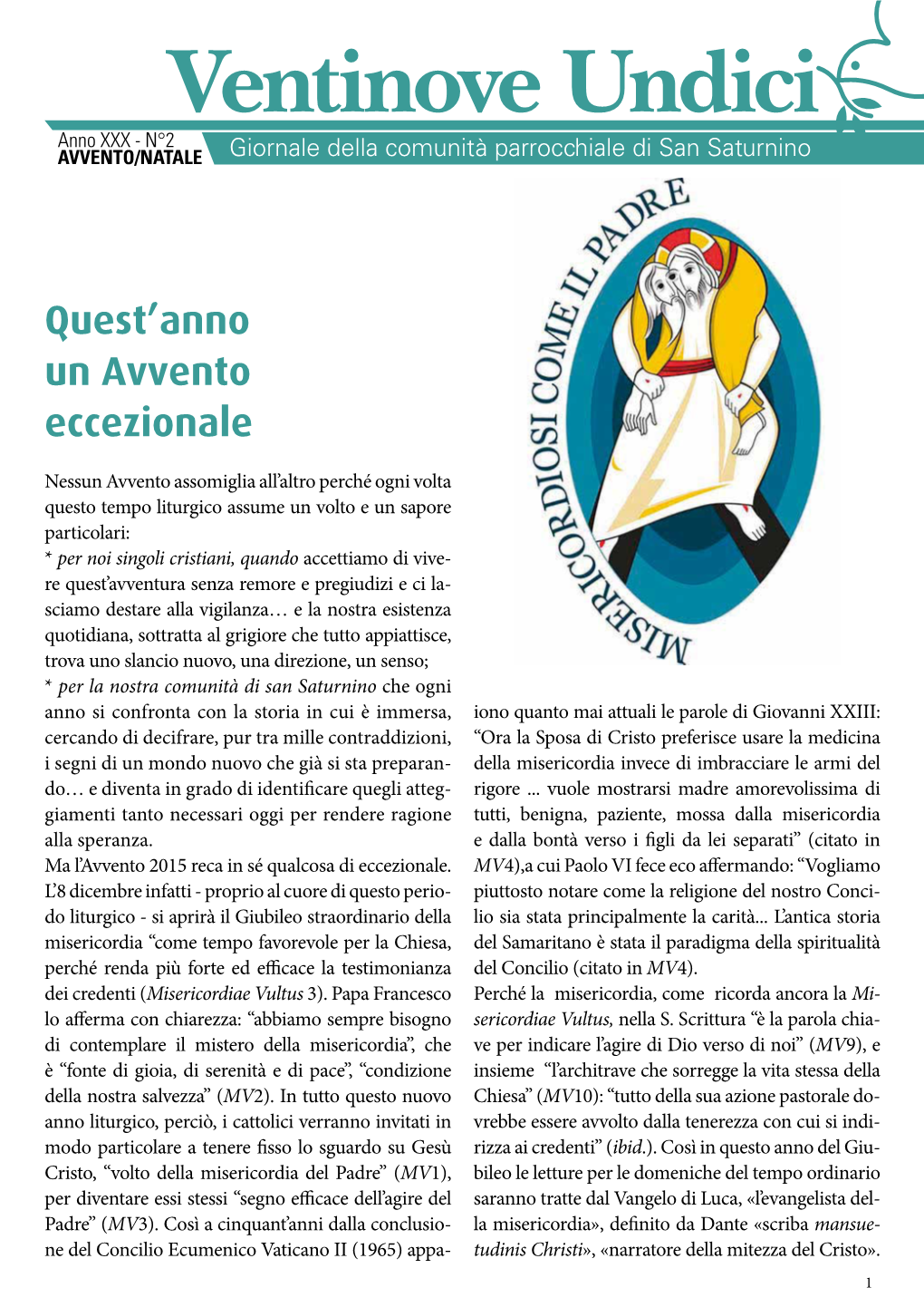 Ventinove Undici Anno XXX - N°2 AVVENTO/NATALE Giornale Della Comunità Parrocchiale Di San Saturnino