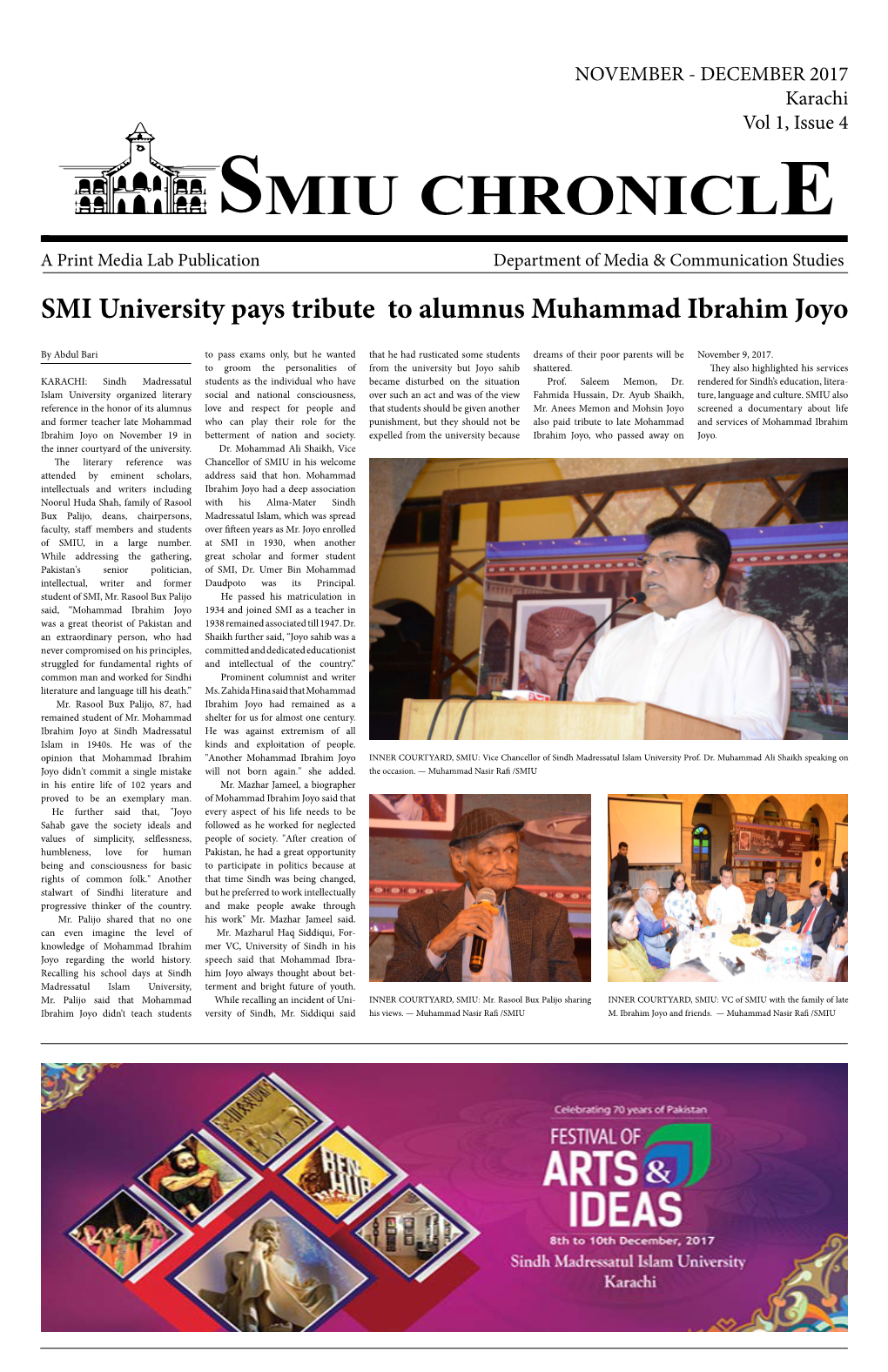 SMIU CHRONICLE a Print Media Lab Publication Department of Media & Communication Studies SMI University Pays Tribute to Alumnus Muhammad Ibrahim Joyo