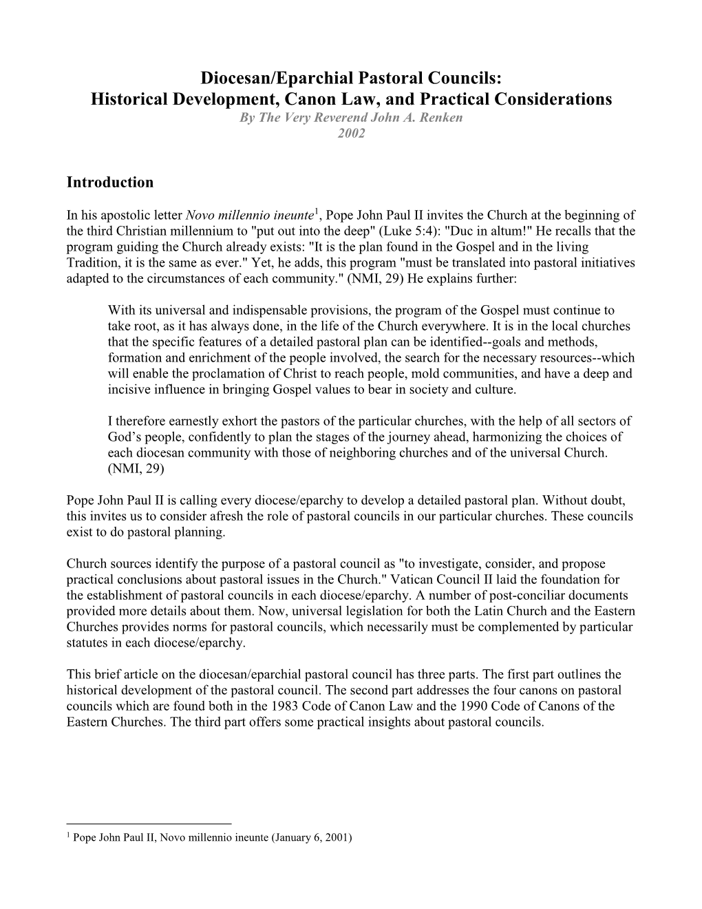 Diocesan/Eparchial Pastoral Councils: Historical Development, Canon Law, and Practical Considerations by the Very Reverend John A