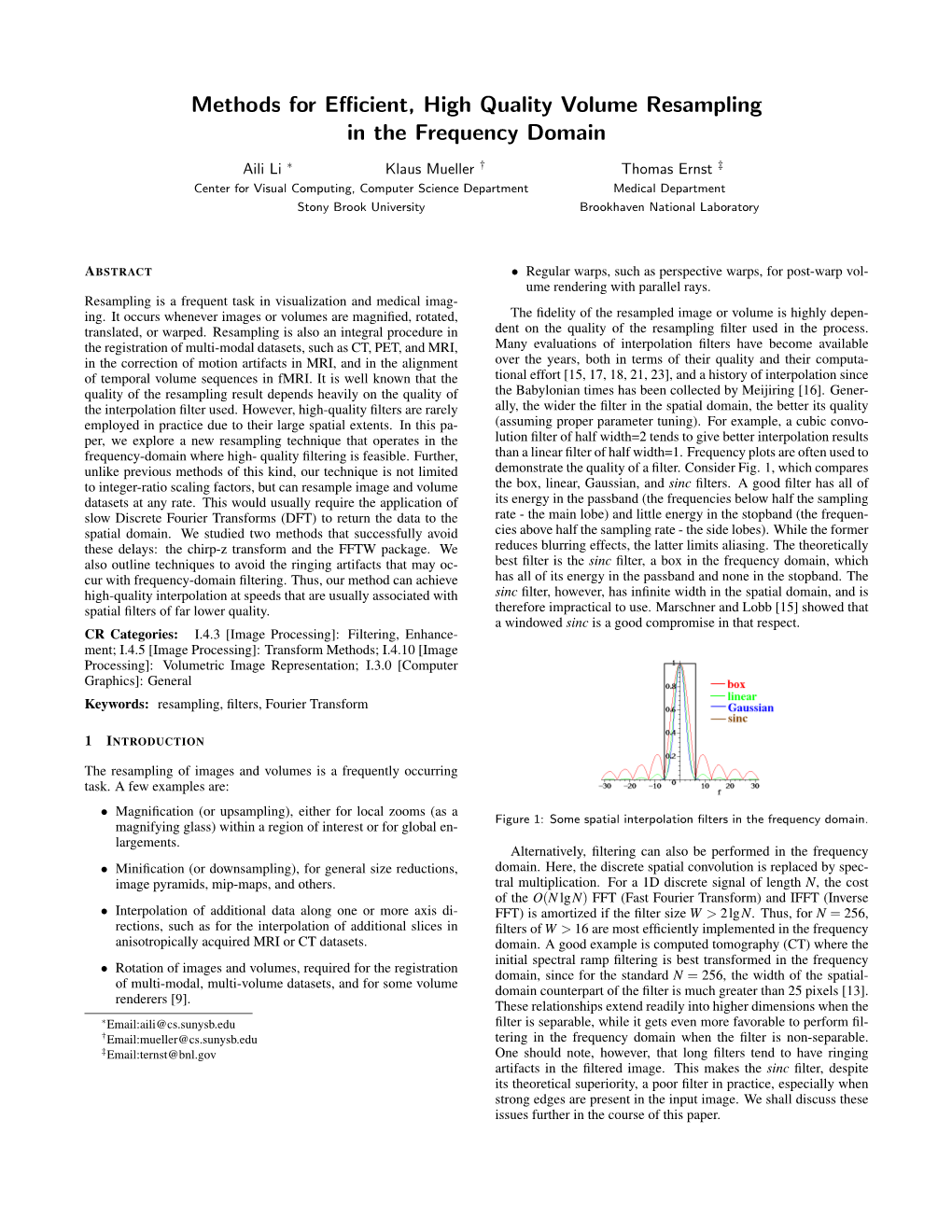 Methods for Efficient, High Quality Volume Resampling in The