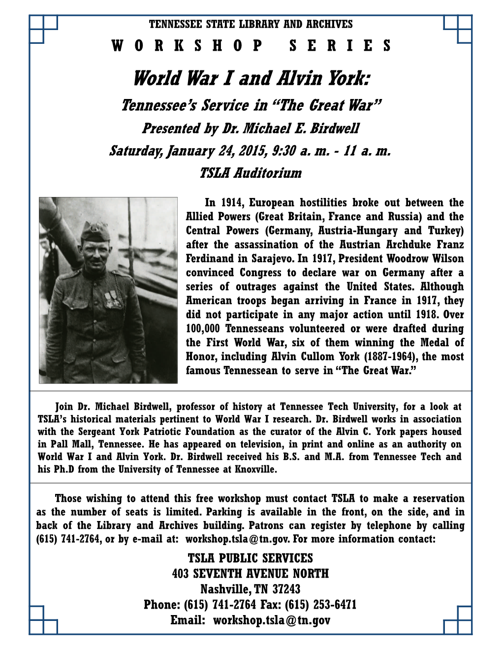 World War I and Alvin York: Tennessee’S Service in “The Great War” Presented by Dr