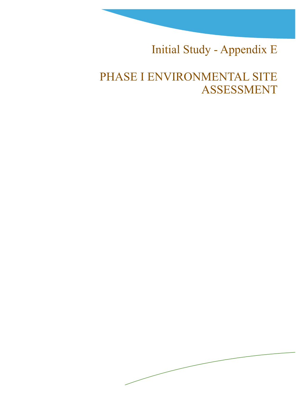 Phase 1 Environmental Site Assessment Process”