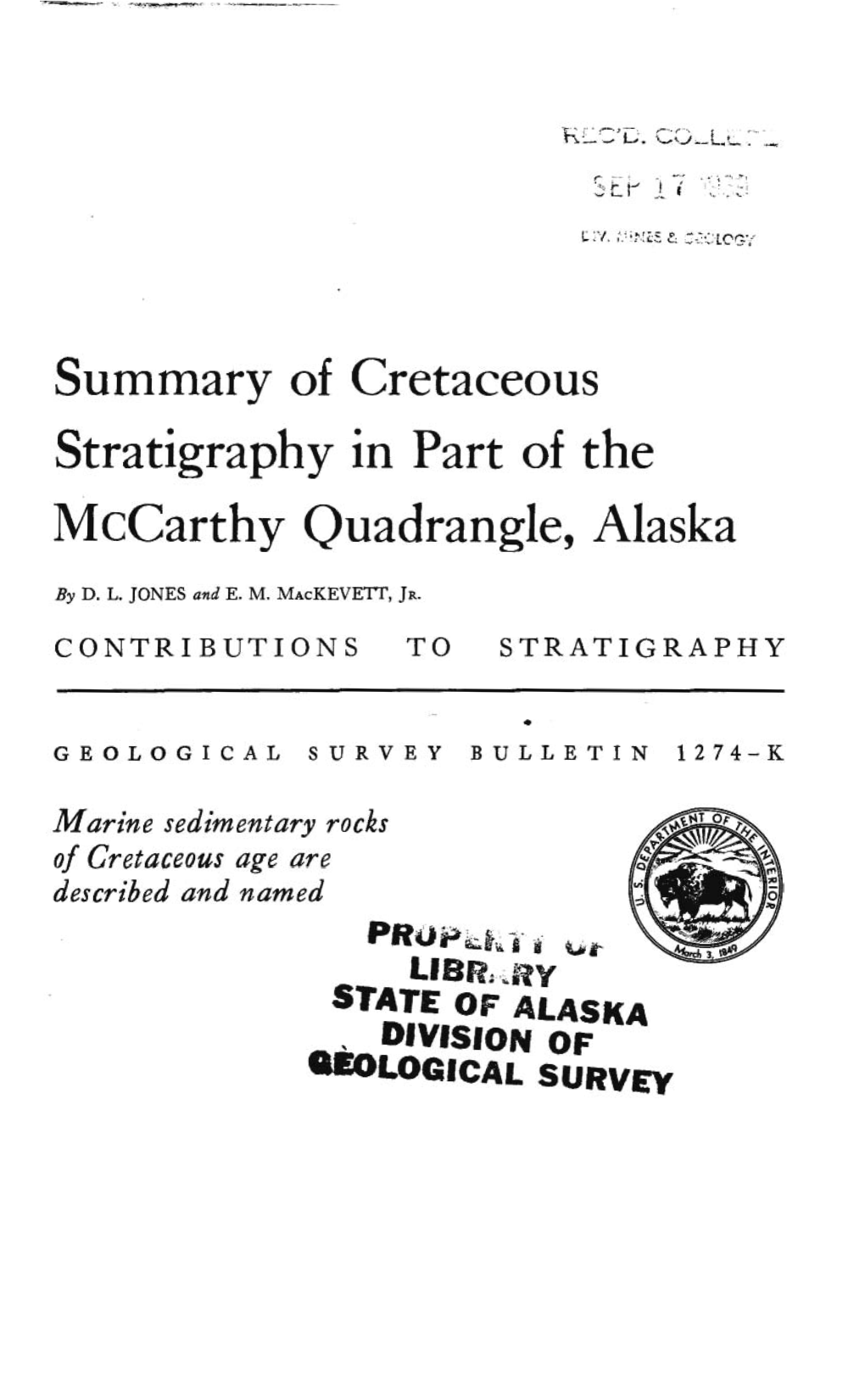 Summary of Cretaceous Stratigraphy in Part of the Mccarthy Quadrangle, Alaska