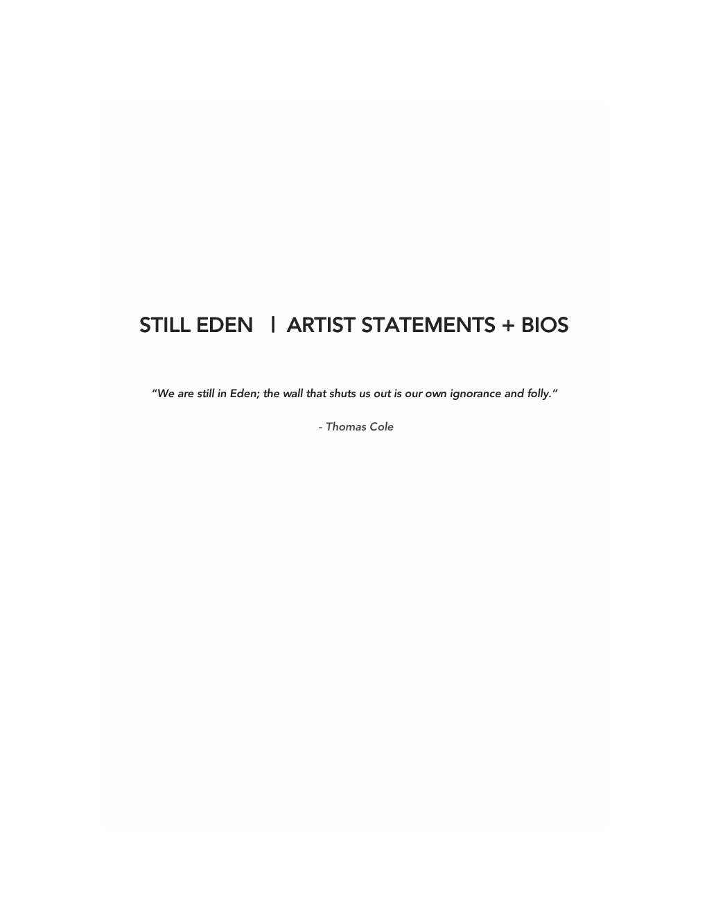 Still Eden | Artist Statements + Bios