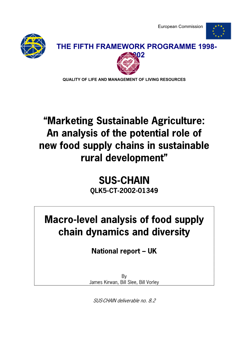 Marketing Sustainable Agriculture: an Analysis of the Potential Role of New Food Supply Chains in Sustainable Rural Development”