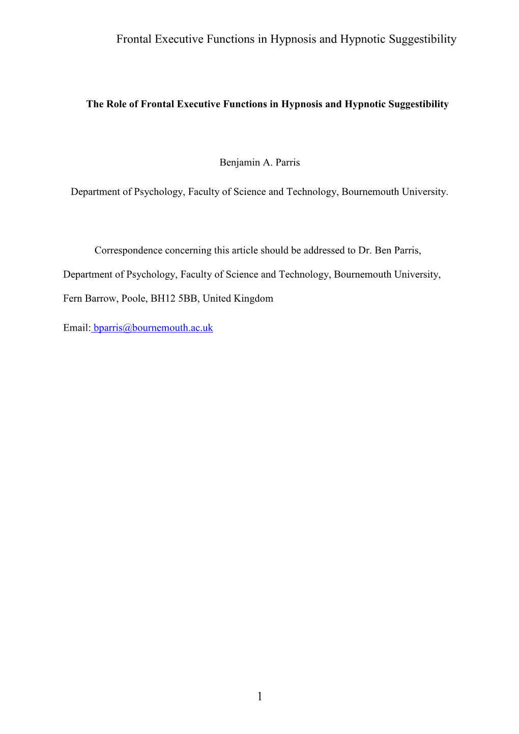 The Role of Frontal Executive Functions in Hypnosis and Hypnotic Suggestibility