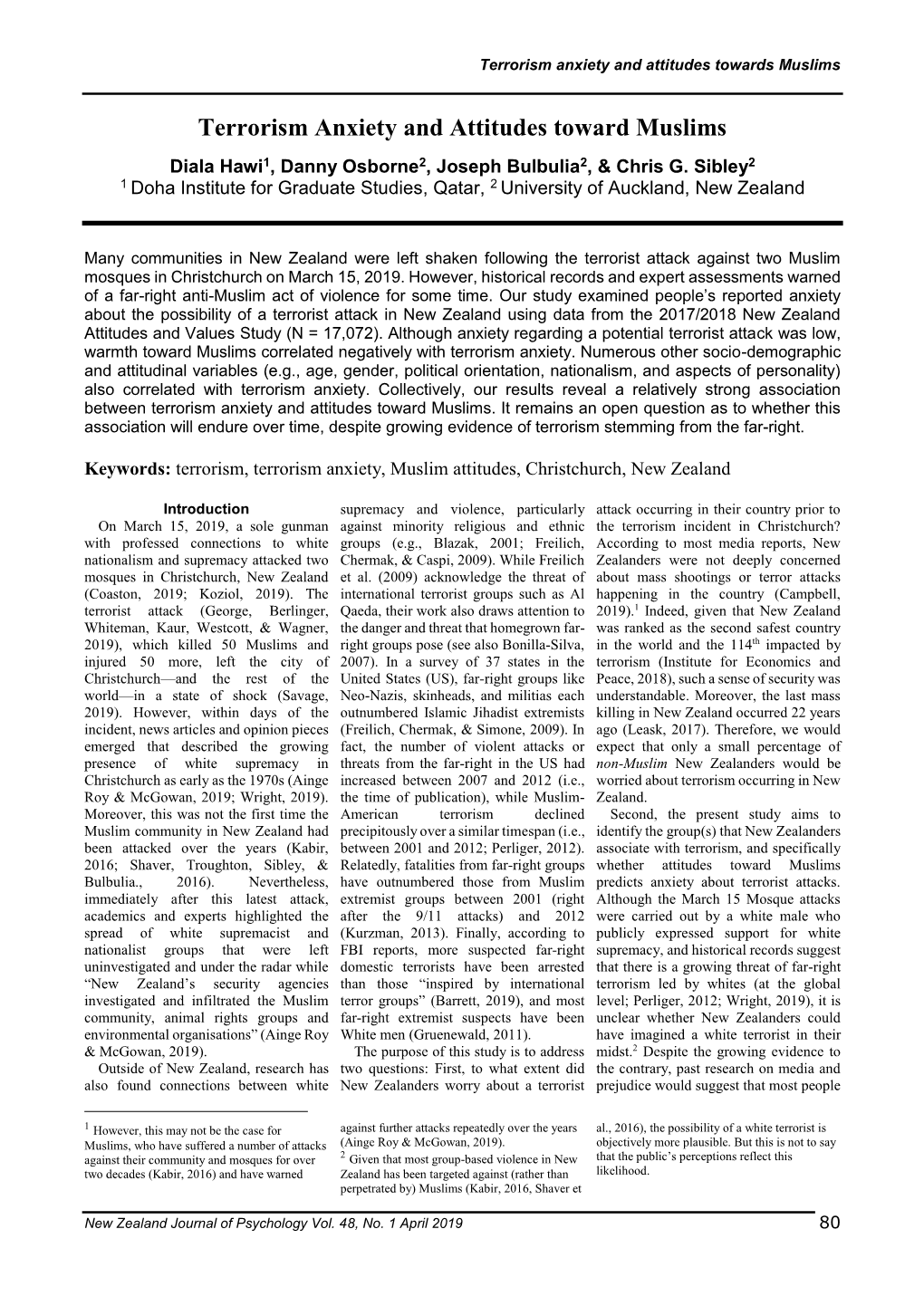 Terrorism Anxiety and Attitudes Toward Muslims Diala Hawi1, Danny Osborne2, Joseph Bulbulia2, & Chris G