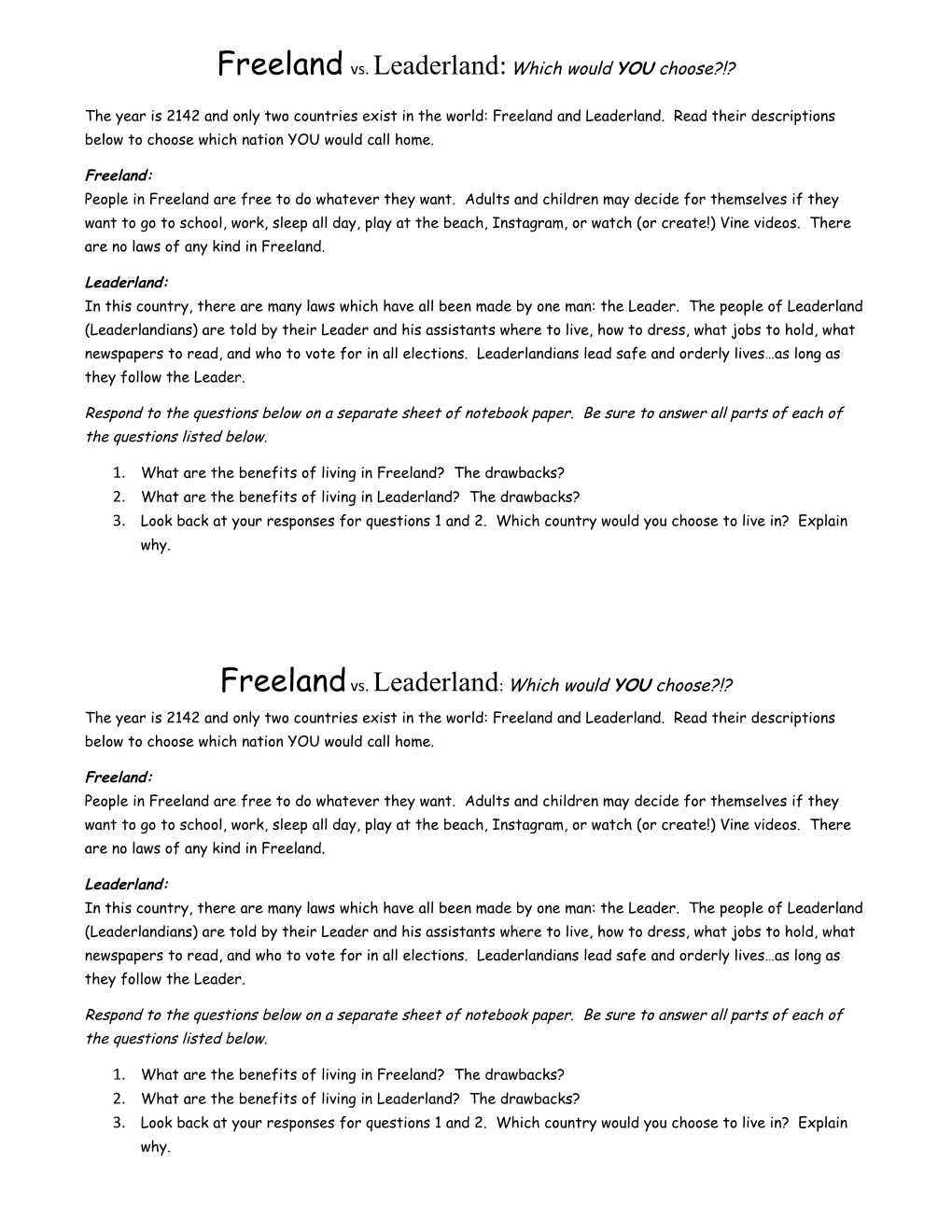 Freeland Vs. Leaderland: Which Would YOU Choose?!?