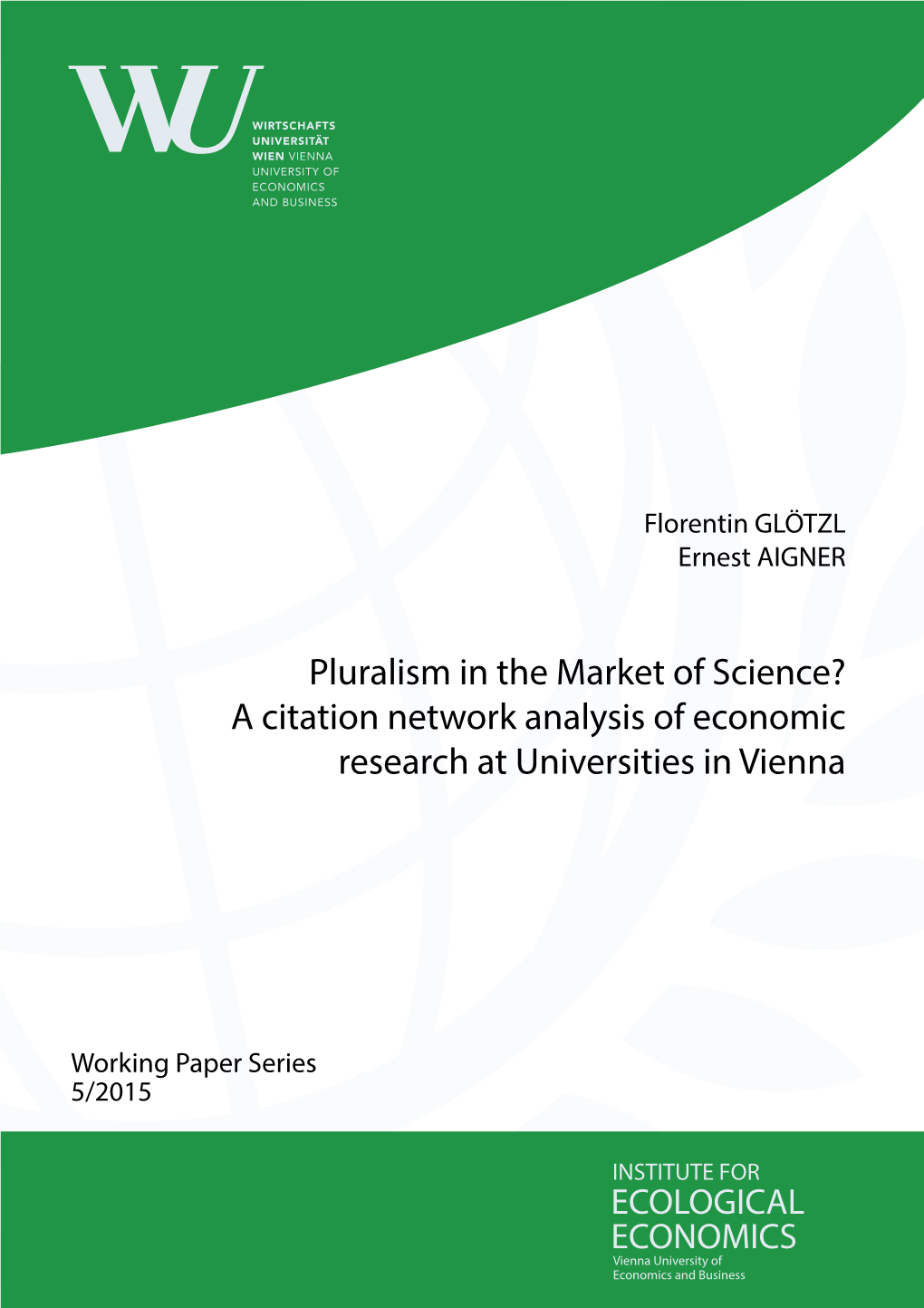 A Citation Network Analysis of Economic Research at Universities in Vienna