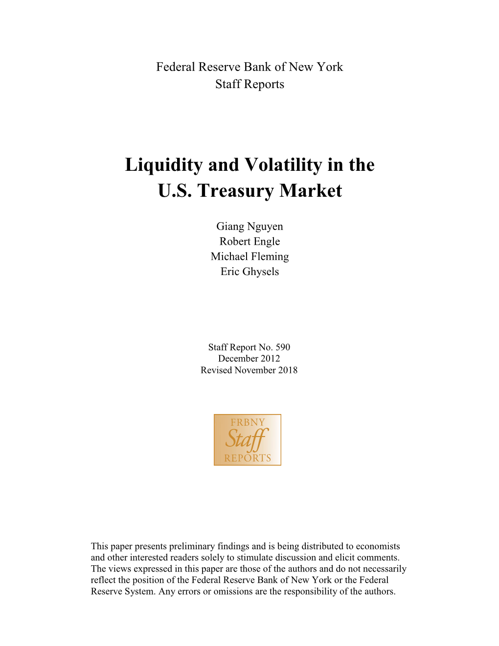 Liquidity and Volatility in the US Treasury Market