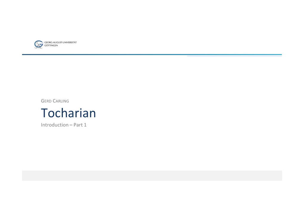 Tocharian Introduction – Part 1 WHERE?