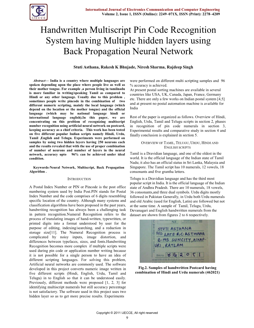 Handwritten Multiscript Pin Code Recognition System Having Multiple Hidden Layers Using Back Propagation Neural Network
