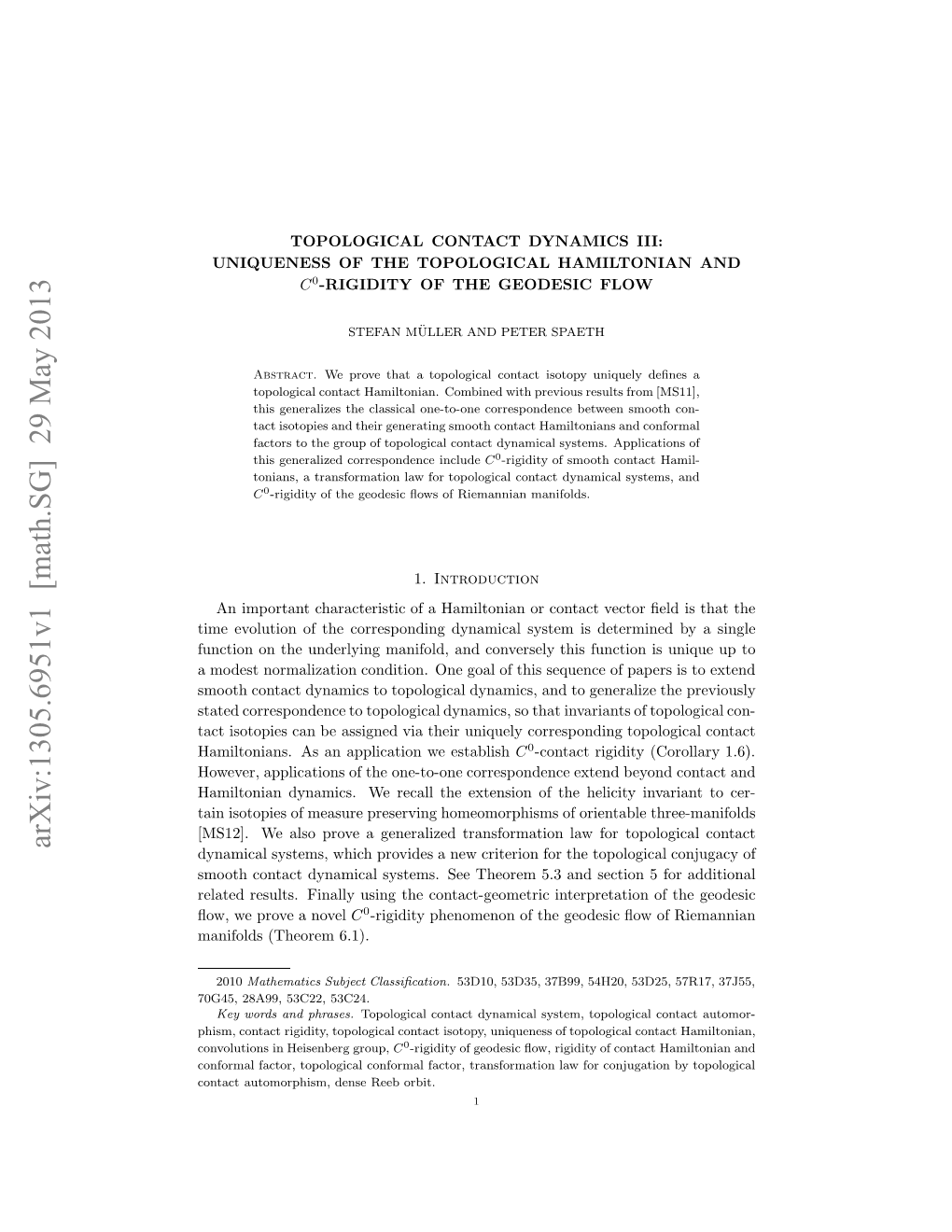 Topological Contact Dynamics III: Uniqueness of the Topological Hamiltonian and C^ 0-Rigidity of the Geodesic Flow