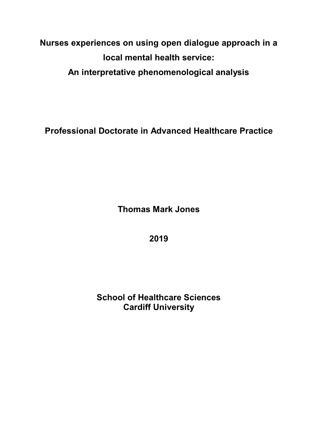 Nurses Experiences on Using Open Dialogue Approach in a Local Mental Health Service: an Interpretative Phenomenological Analysis