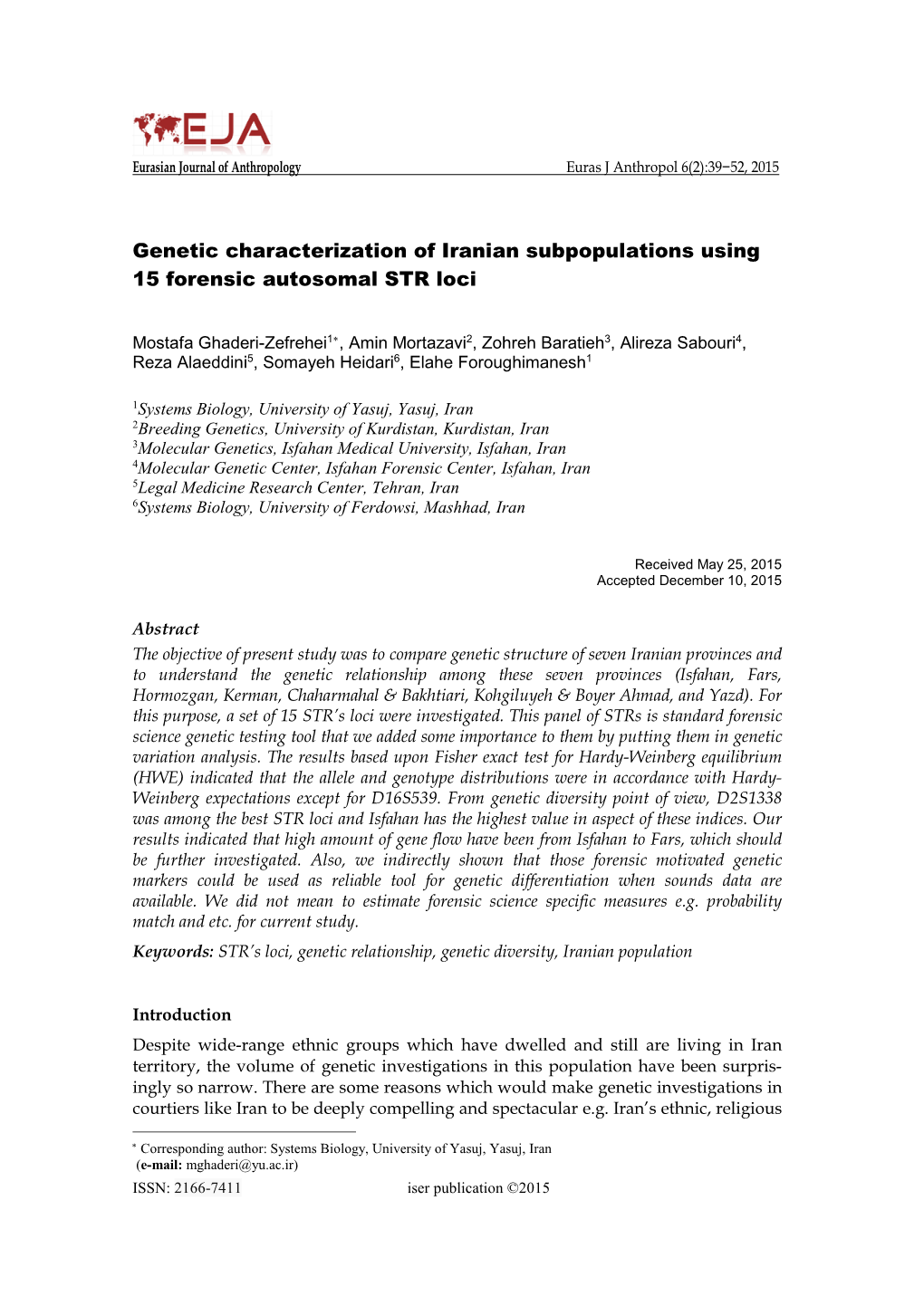 Genetic Characterization of Iranian Subpopulations Using 15 Forensic Autosomal STR Loci