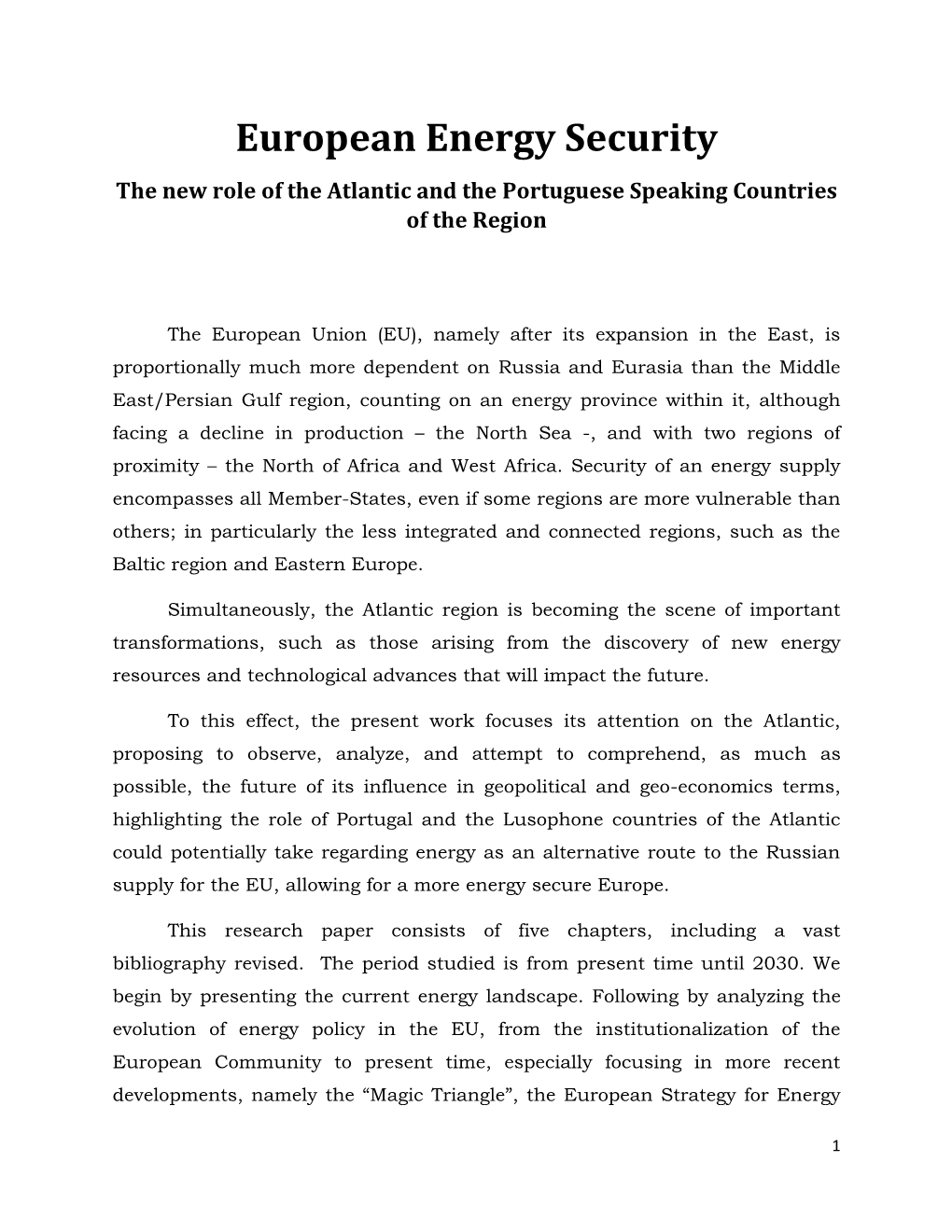 European Energy Security the New Role of the Atlantic and the Portuguese Speaking Countries of the Region