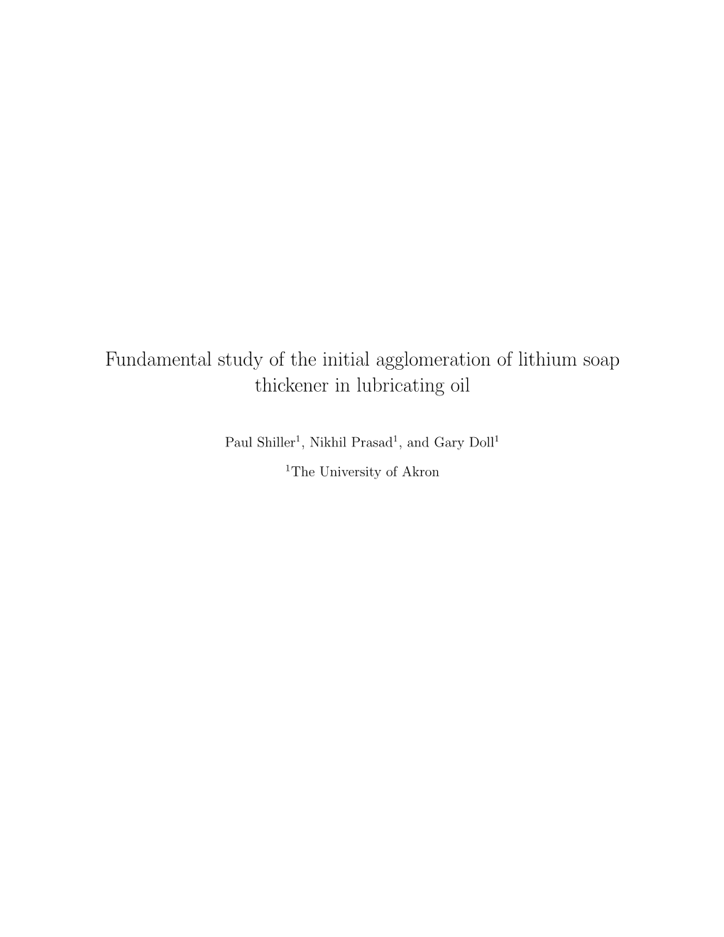 Fundamental Study of the Initial Agglomeration of Lithium Soap Thickener in Lubricating Oil