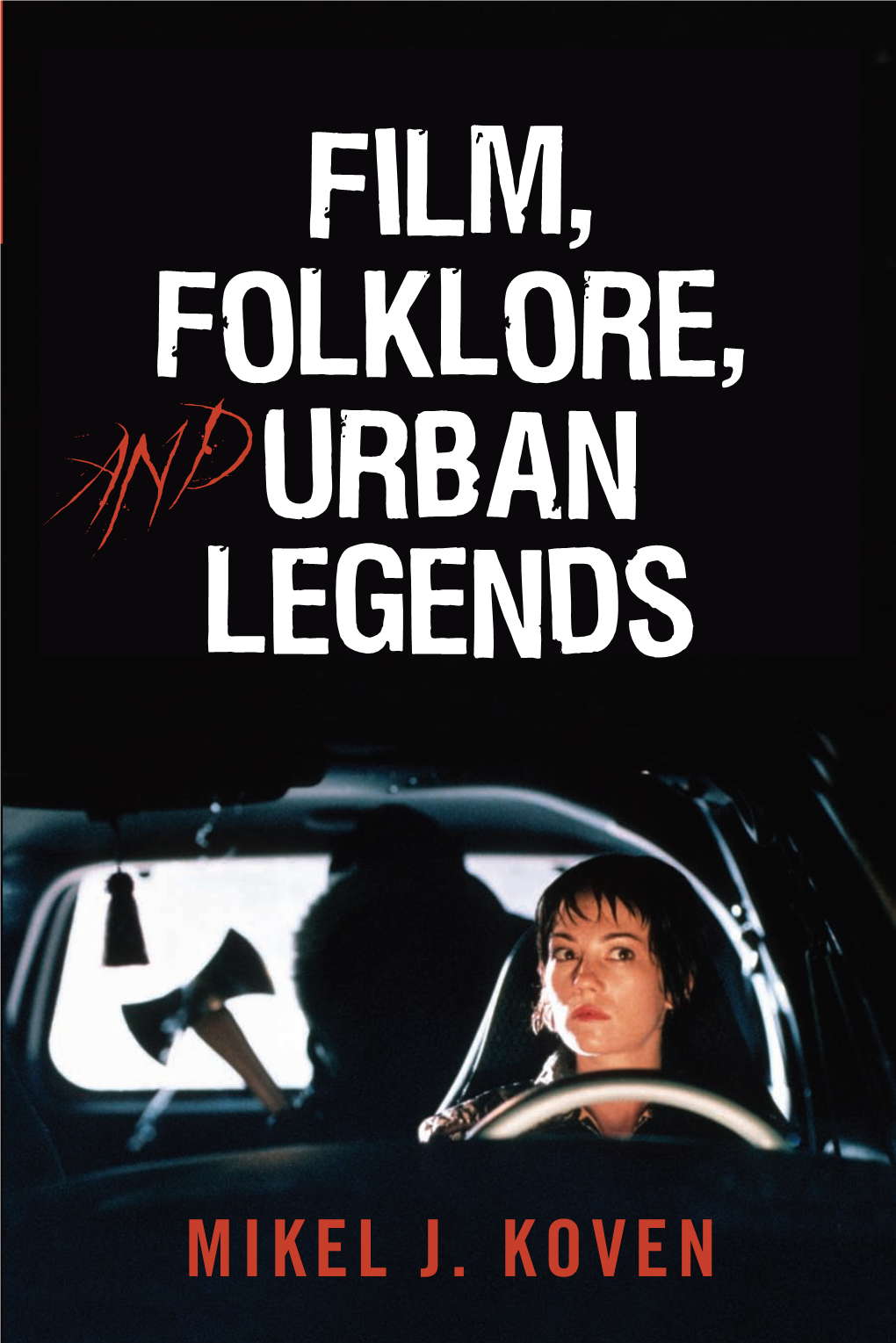 Ad Litteram Film Folklore and Urban Legends