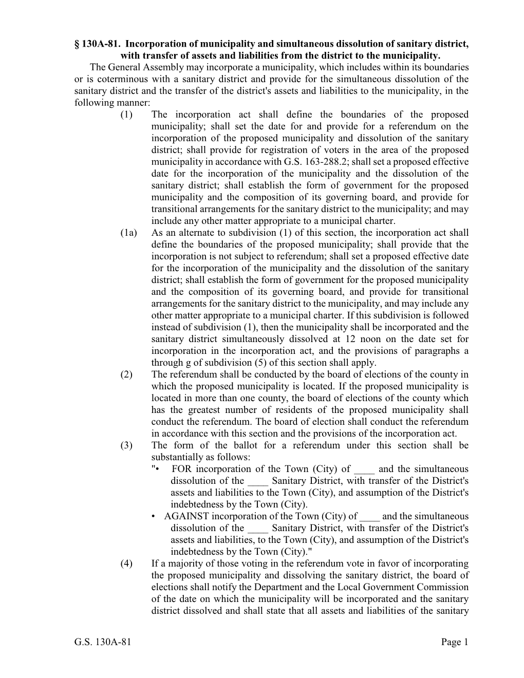 G.S. 130A-81 Page 1 § 130A-81. Incorporation of Municipality And