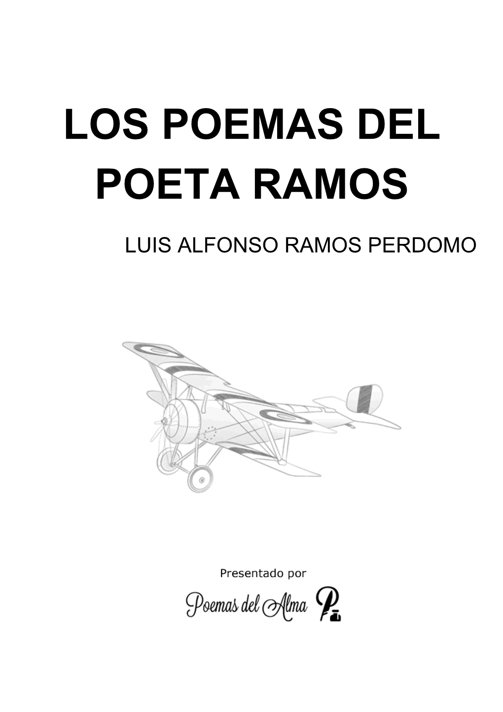 Los Poemas Del Poeta Ramos