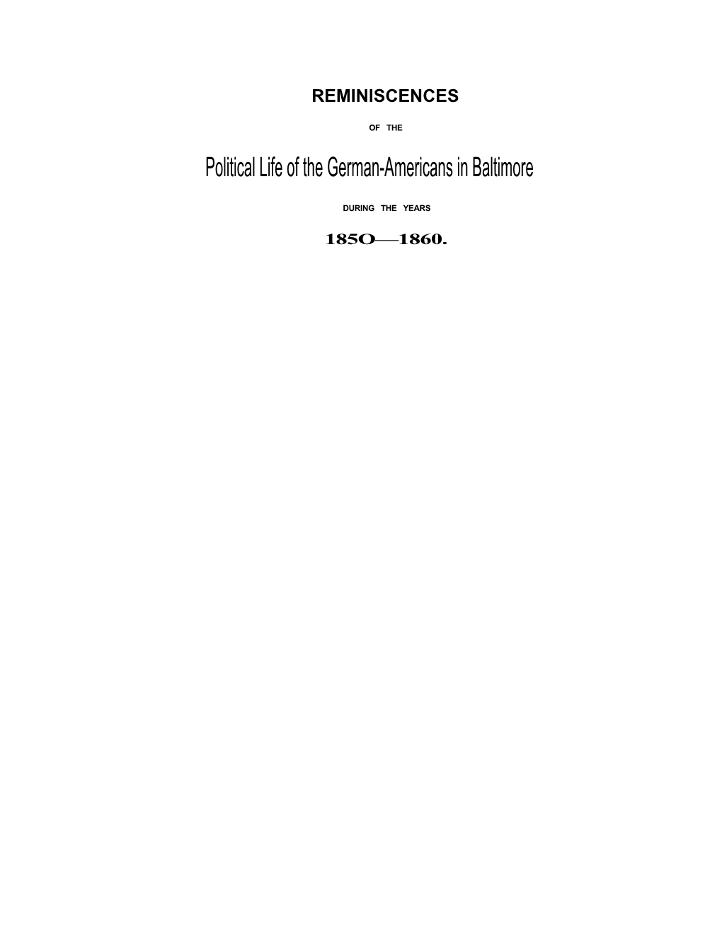 Political Life of the German-Americans in Baltimore