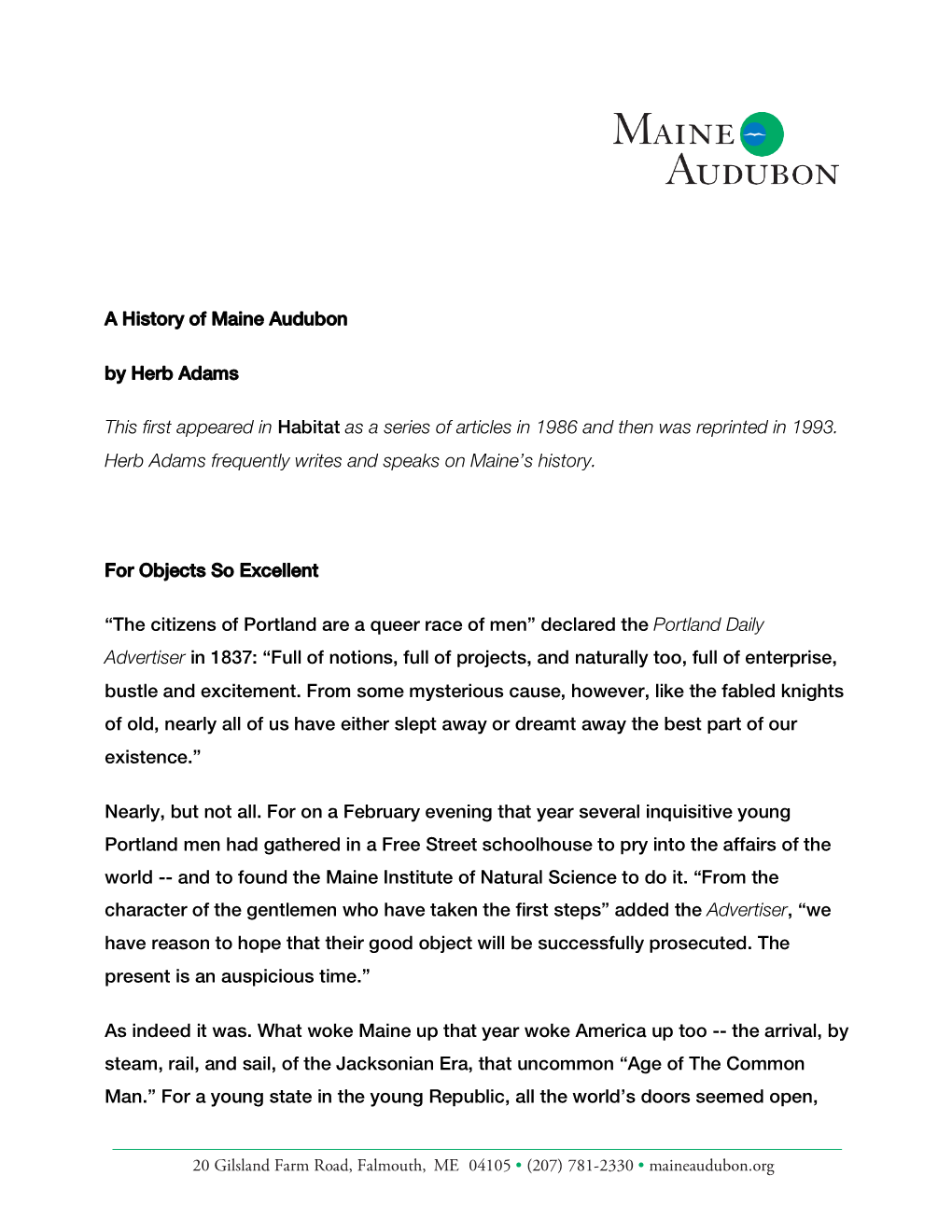 A History of Maine Audubon by Herb Adams This First Appeared in Habitat As a Series of Articles in 1986 and Then Was Reprinted