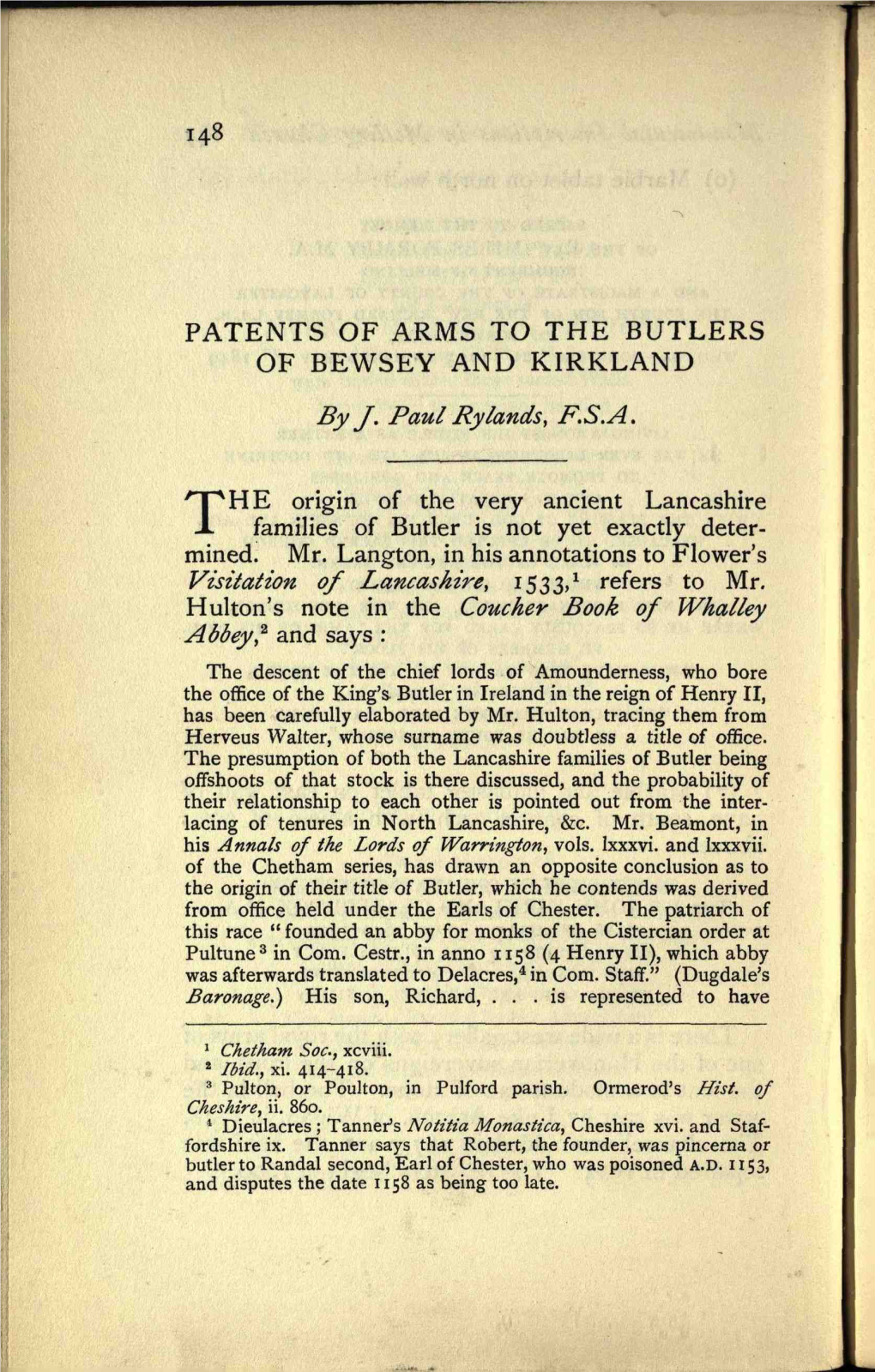 PATENTS of ARMS to the BUTLERS of BEWSEY and KIRKLAND Byj.Paulrylands,F.S.A
