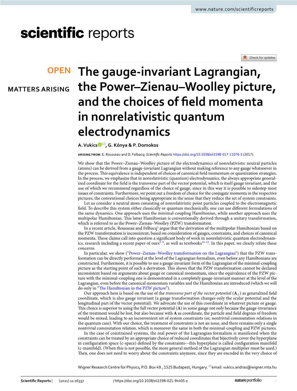 The Gauge-Invariant Lagrangian, the Power–Zienau–Woolley Picture, and the Choices of Field Momenta in Nonrelativistic Quantu