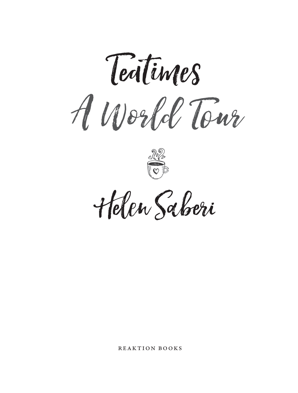 Teatimes a World Tour