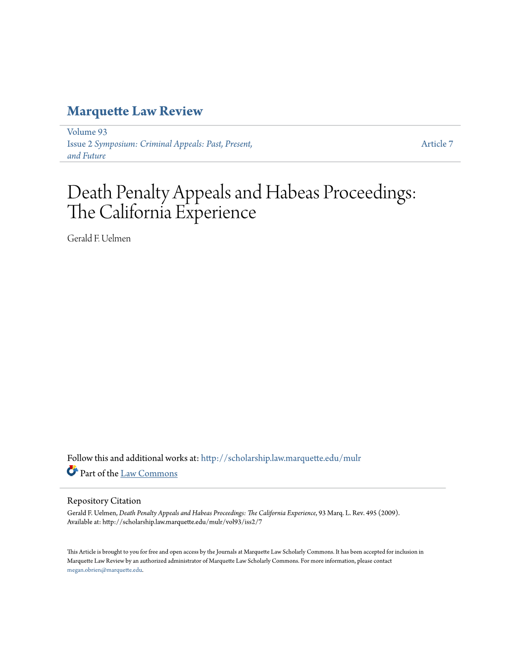 Death Penalty Appeals and Habeas Proceedings: the Alic Fornia Experience Gerald F